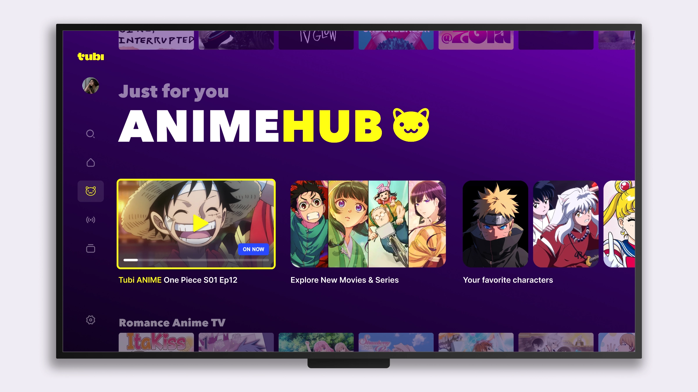 A TV app screen with a personalized "Just for you, Anime Hub" section offering three options with a playable "One Piece" linear TV episode, an "Explore New Movies and Series" button, and a "Your favorite characters" button