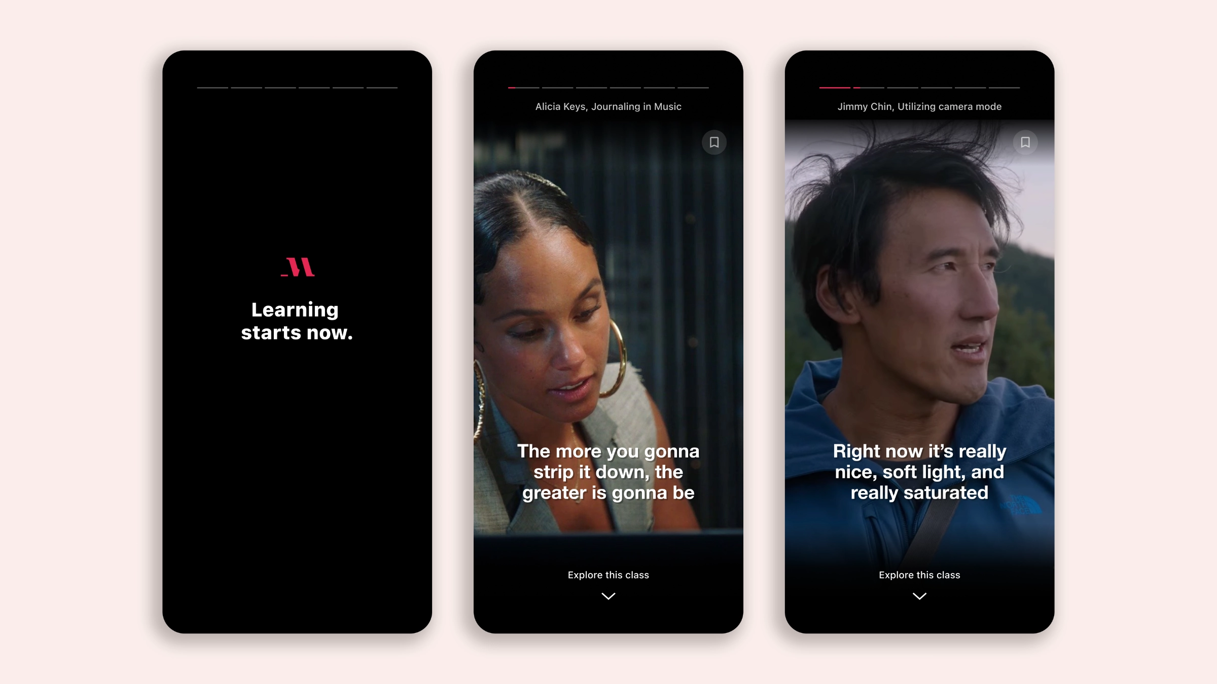 Three onboarding screens with a "Learning starts now" transition, followed by short video clips of instructors Alicia Keys and Jimmy Chin